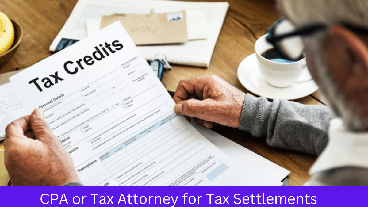 CPA or Tax Attorney for Tax Settlements in Florida