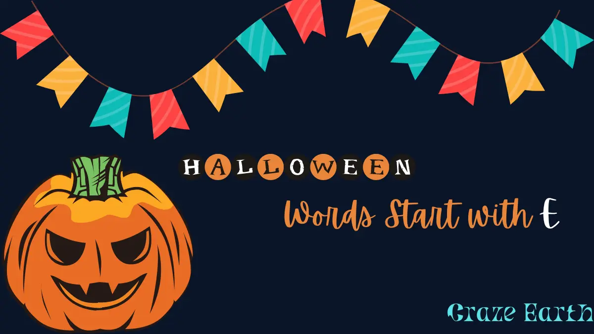a list of halloween words start with e from craze earth