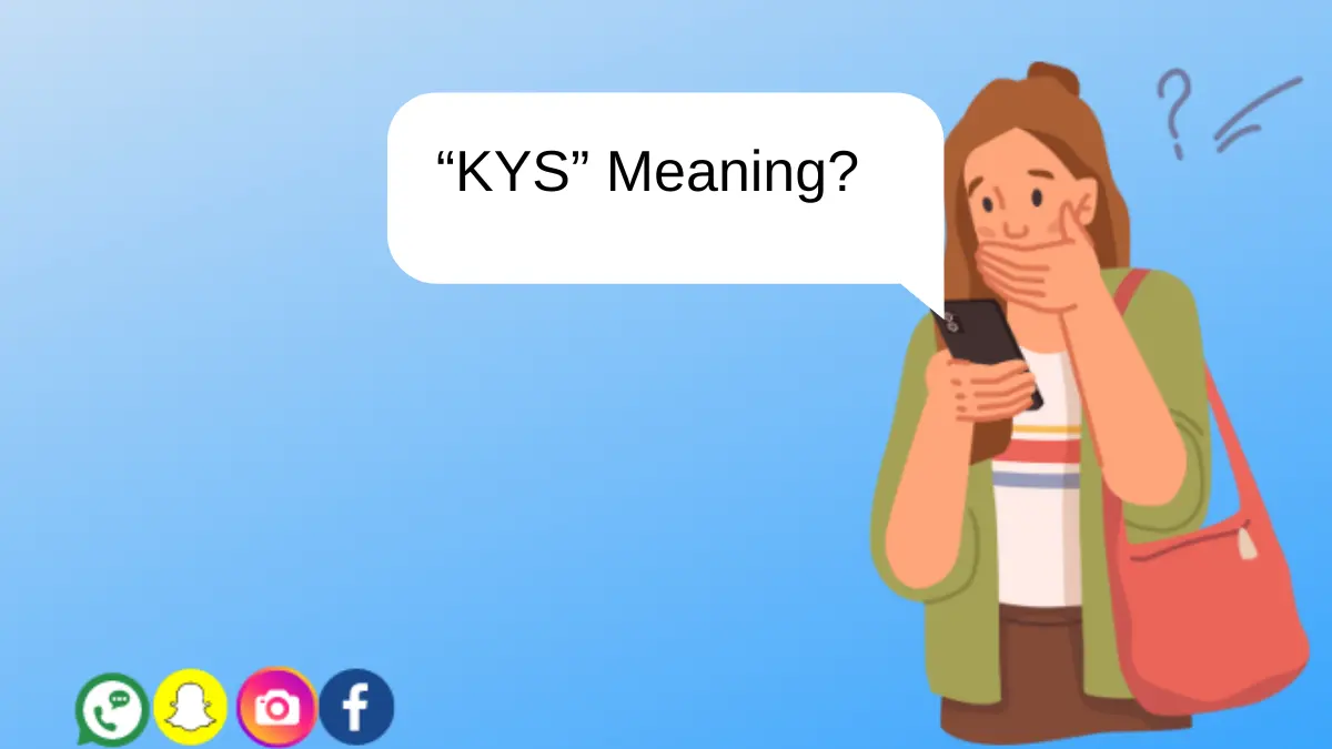 a girl thinking kys meaning in texting