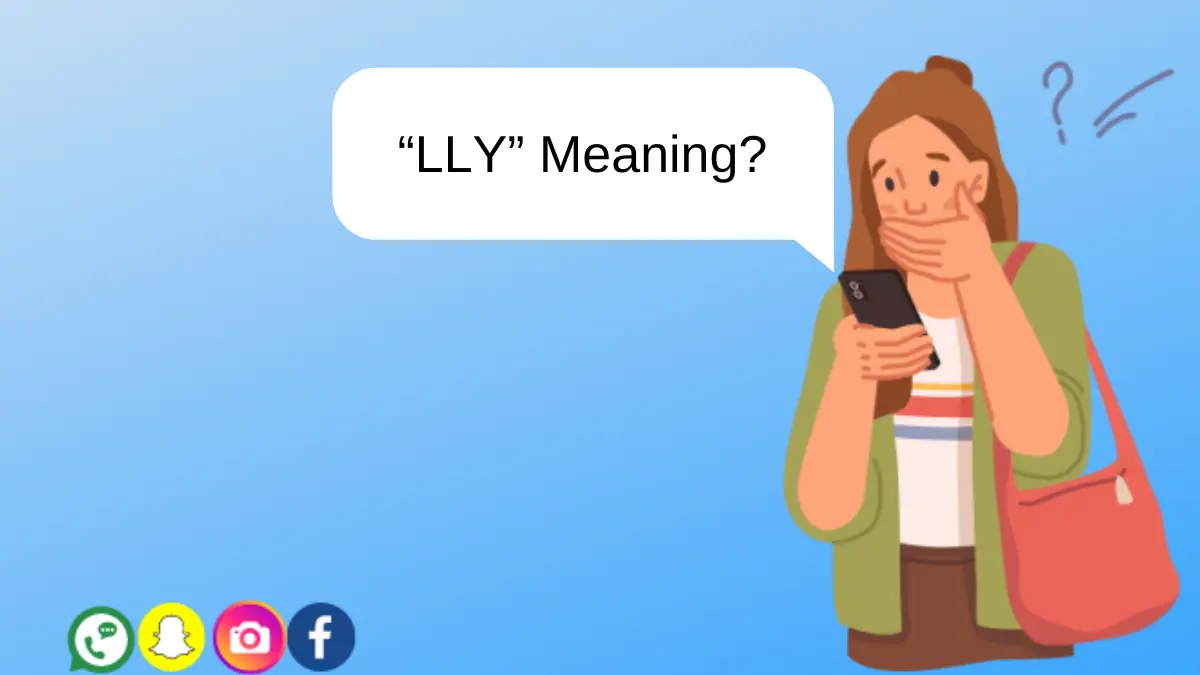 a girl thinking lly meaning in texting