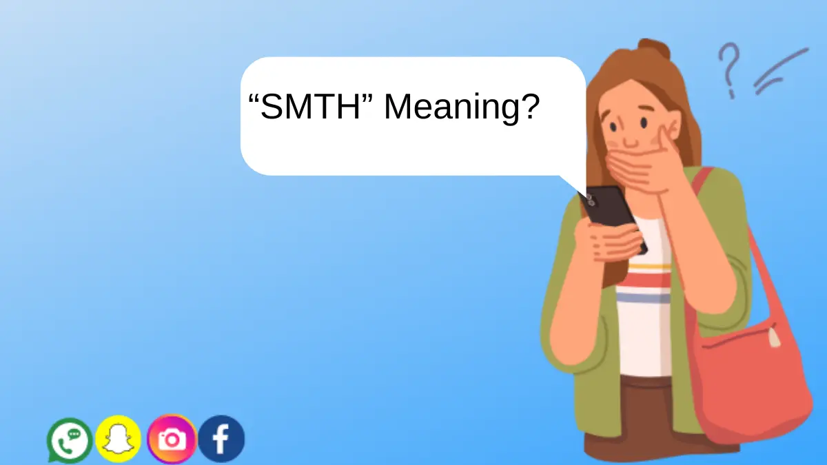 a girl thinking "smth" meaning in texting