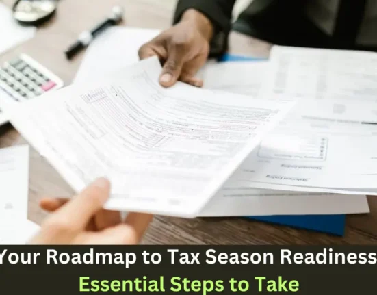 Your Roadmap to Tax Season Readiness: Essential Steps to Take