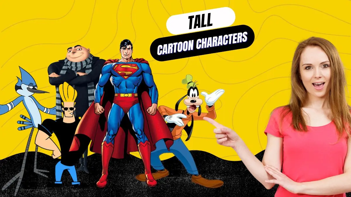 tall cartoon characters